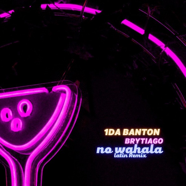 1da Banton – No Wahala (Latin Remix) ft. Brytiago 1 1da Banton – No Wahala (Latin Remix) ft. Brytiago - Featured Image