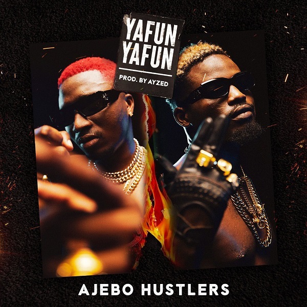 Ajebo Hustlers – Yanfu Yanfu - Featured Image
