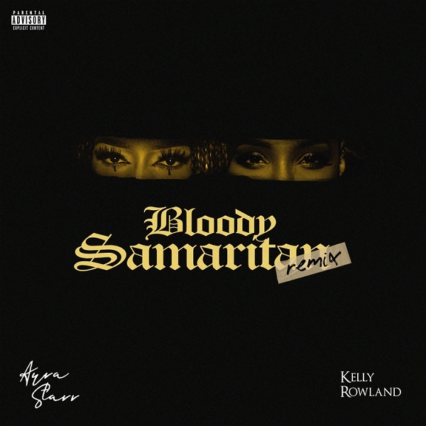 Ayra Starr – Bloody Samaritan (Remix) Ft. Kelly Rowland - Featured Image