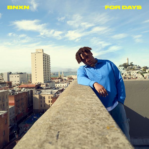 BNXN – For Days - Featured Image