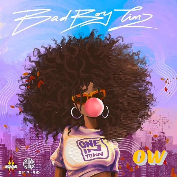 Bad Boy Timz – One In Town - Featured Image