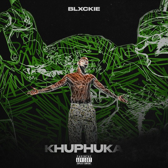 Blxckie – Khuphuka - Featured Image