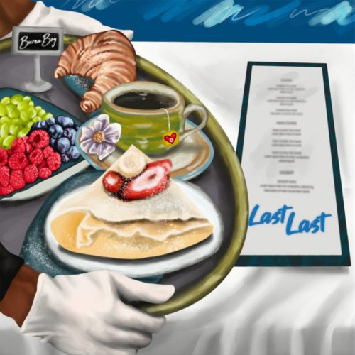 Burna Boy – Last Last (Breakfast) 1 Burna Boy – Last Last (Breakfast) - Featured Image
