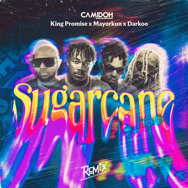 Camidoh – Sugarcane (Remix) ft. King Promise, Mayorkun, Darkoo 1 Camidoh – Sugarcane (Remix) ft. King Promise, Mayorkun, Darkoo - Featured Image