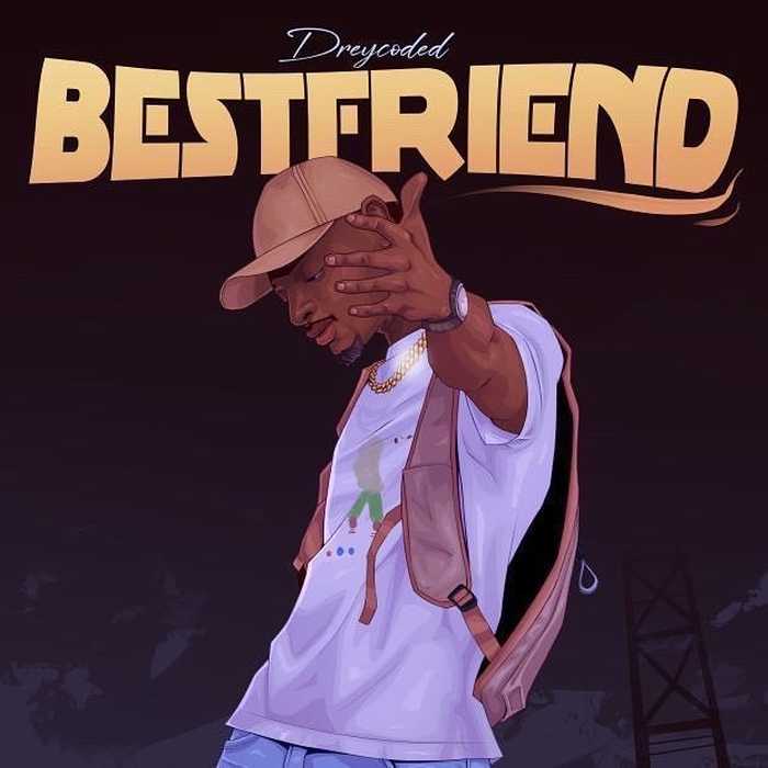Dreycoded – Bestfriend 1 Dreycoded – Bestfriend - Featured Image
