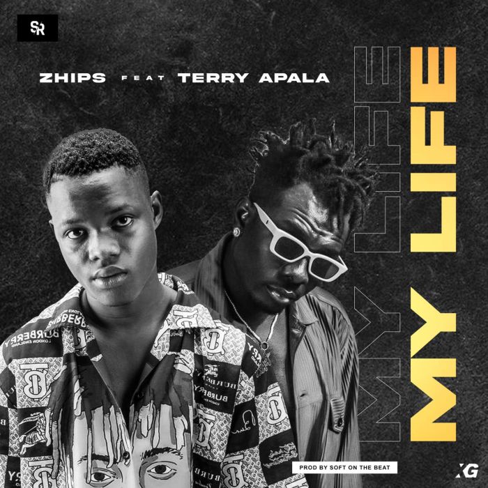Zhips – My Life Ft. Terry Apala 1 Zhips – My Life Ft. Terry Apala - Featured Image