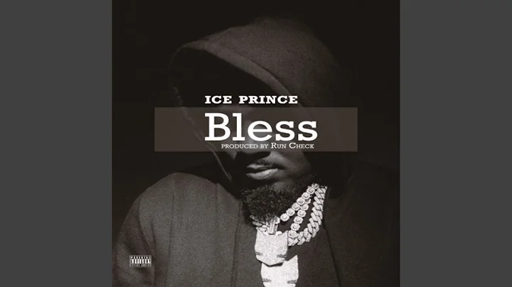 Ice Prince – Bless - Featured Image