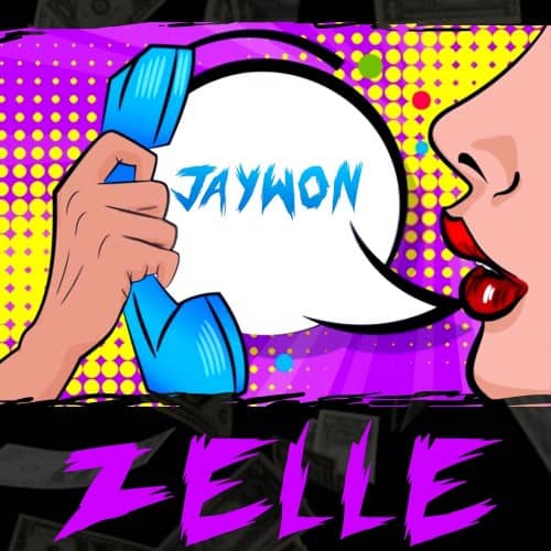 Jaywon – Zelle - Featured Image