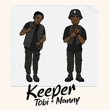 Tobi & Manny – Keeper (My Girl) - Featured Image