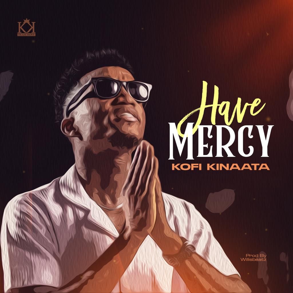 Kofi kinaata – Have Mercy 2 Album cover
