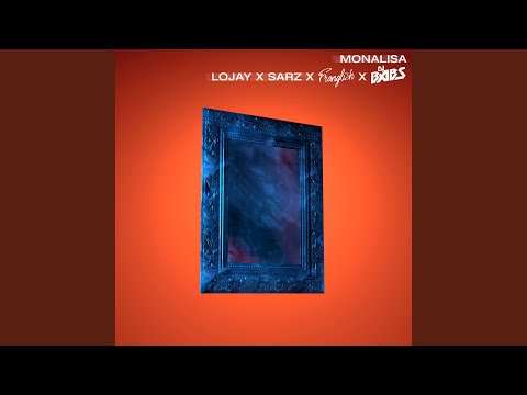 Lojay & Sarz – Monalisa (Franglish & DJ Babs Remix) - Featured Image