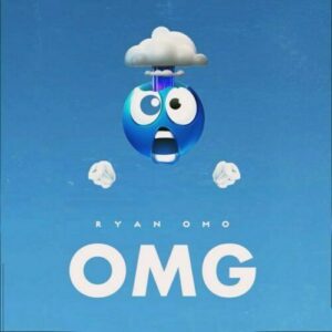 Ryan Omo – OMG