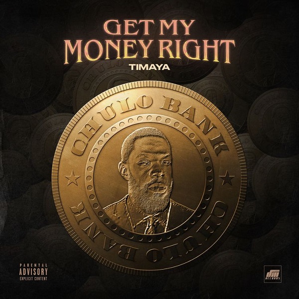 Timaya – Get My Money Right 1 Timaya – Get My Money Right - Featured Image