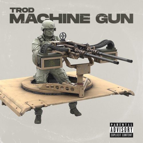 Trod – Machine Gun - Featured Image