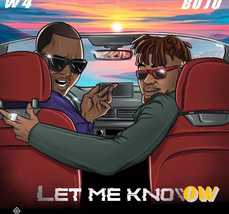 W4 – Let Me Know Ft Buju - Featured Image