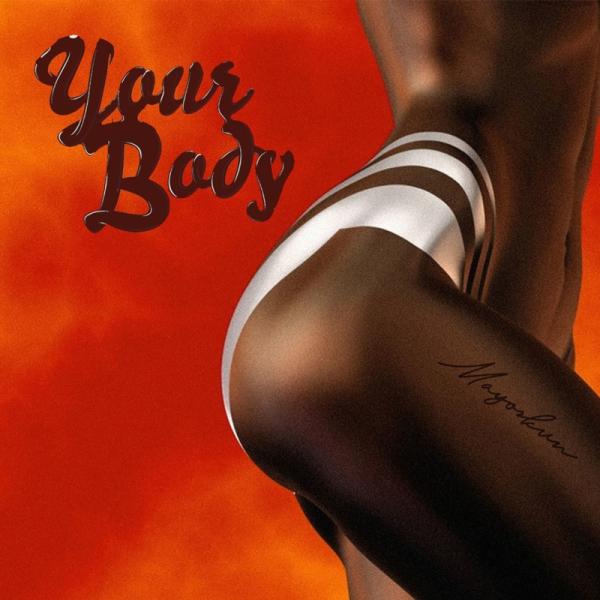 Mayorkun – Your Body 1 Mayorkun – Your Body - Featured Image