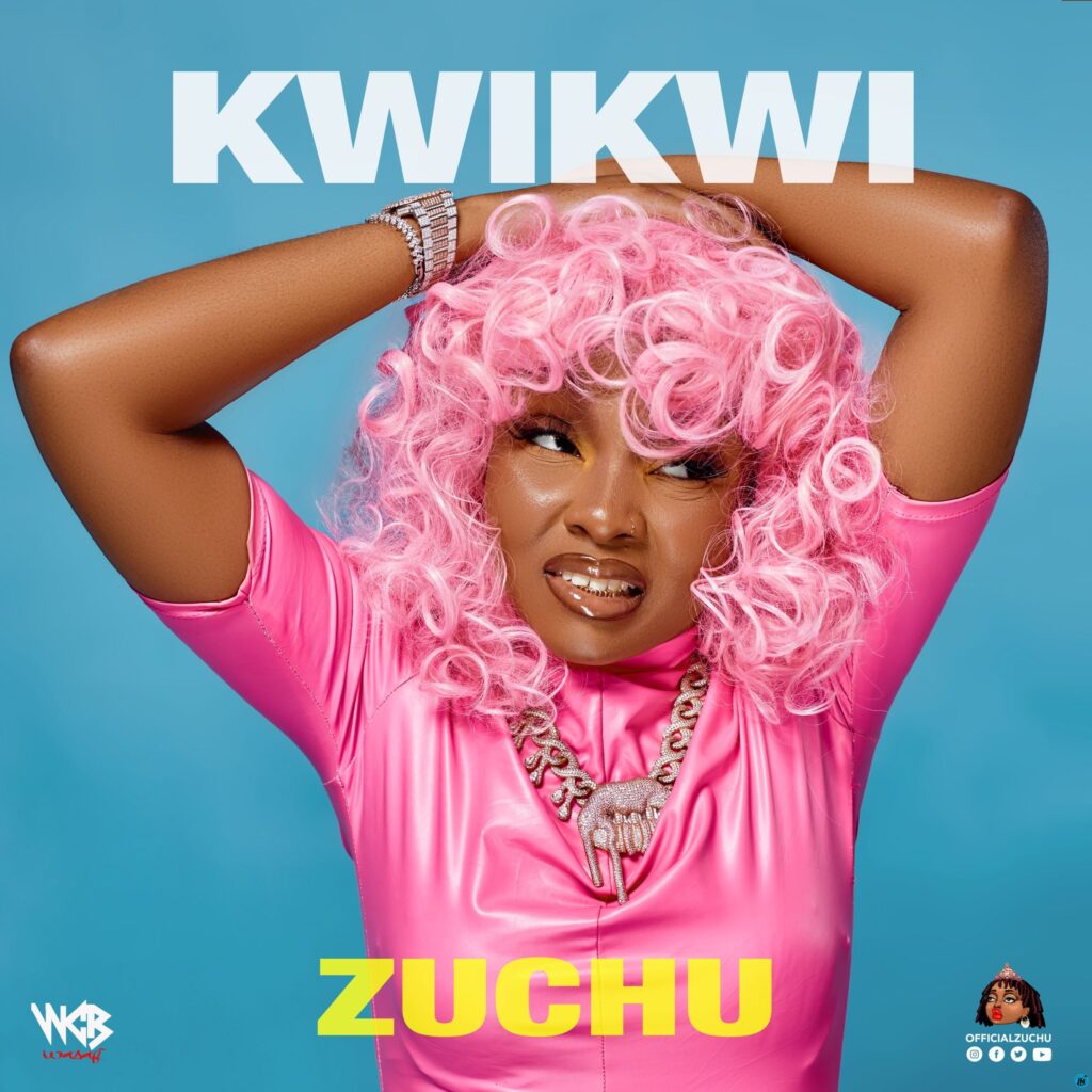 Zuchu – Kwikwi - Featured Image