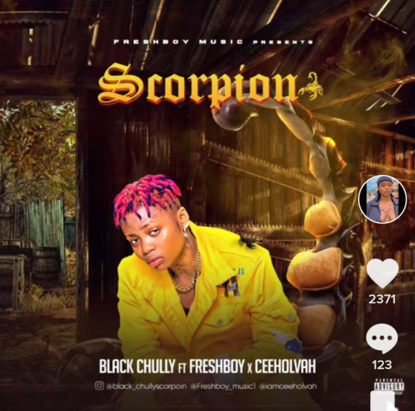 Black Chully – Scorpion ft Freshboy & Ceeholvah 1 Black Chully – Scorpion ft Freshboy & Ceeholvah - Featured Image