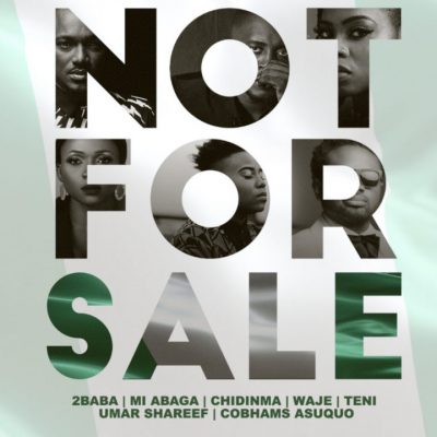 2Baba – NOT FOR SALE ft. M.I Abaga, Teni, Chidinma, Waje, Umar M Shareef & Cobhams Asuquo 1 2Baba – NOT FOR SALE ft. M.I Abaga, Teni, Chidinma, Waje, Umar M Shareef & Cobhams Asuquo - Featured Image