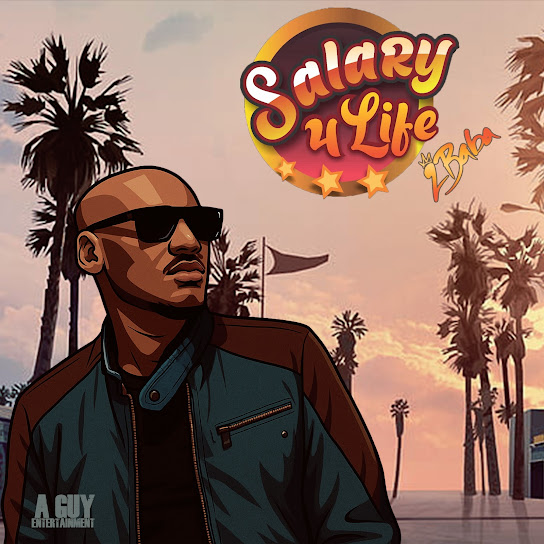 2Baba – Salary 4 Life - Featured Image