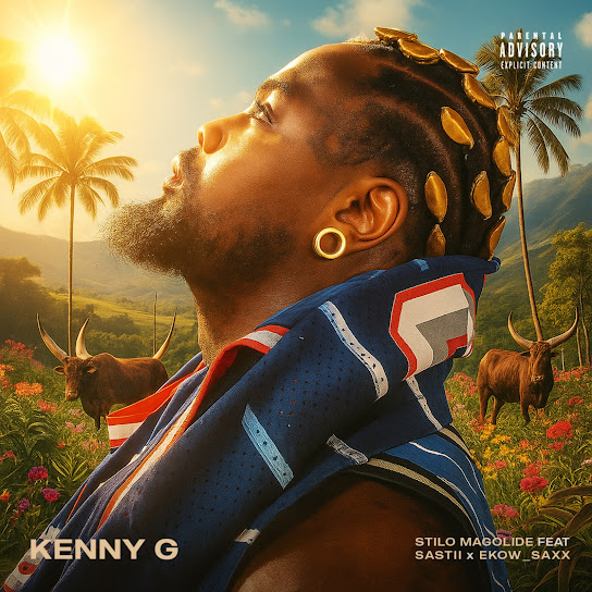 Stilo Magolide – KENNY G ft Sastii & Ekow Saxx - Featured Image